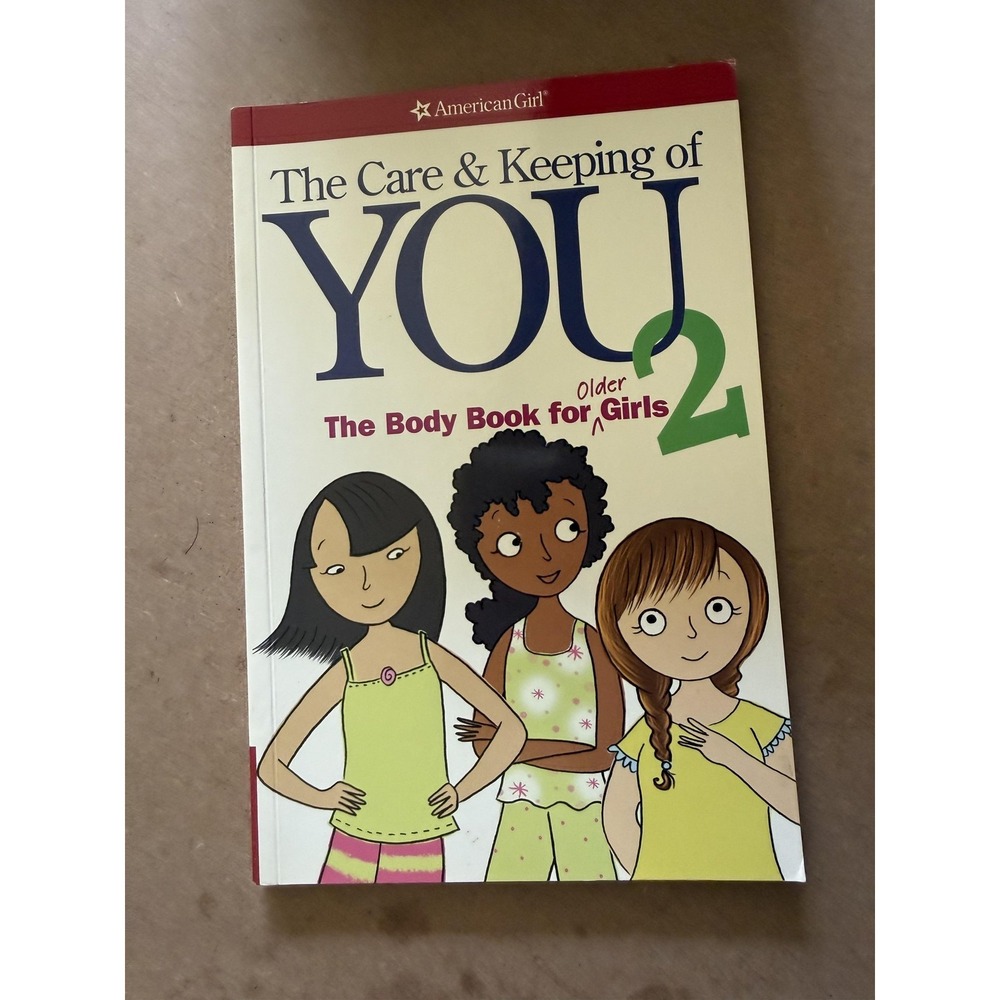 The Care & Keeping Of You 2 American Girl Paperback Beige Illustrated Ages 9-12